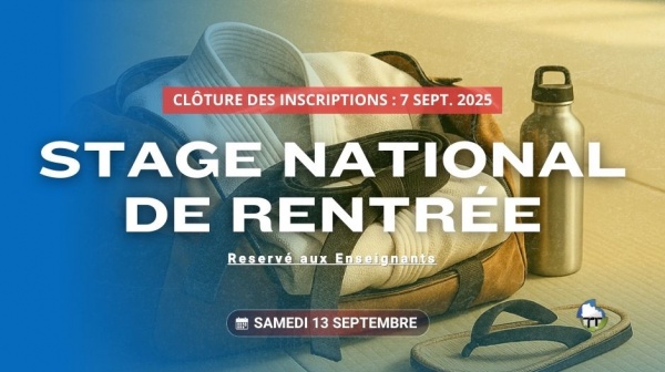 Derniers jours pour vous inscrire au Stage National de Rentrée